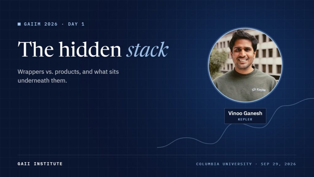 GAIIM 2026: The hidden stack: wrappers vs. products