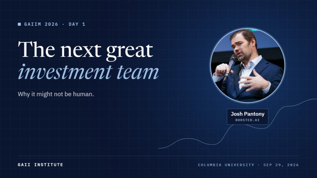GAIIM 2026: The next great investment team might not be human