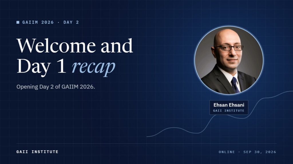 GAIIM 2026: Welcome and Day 1 recap